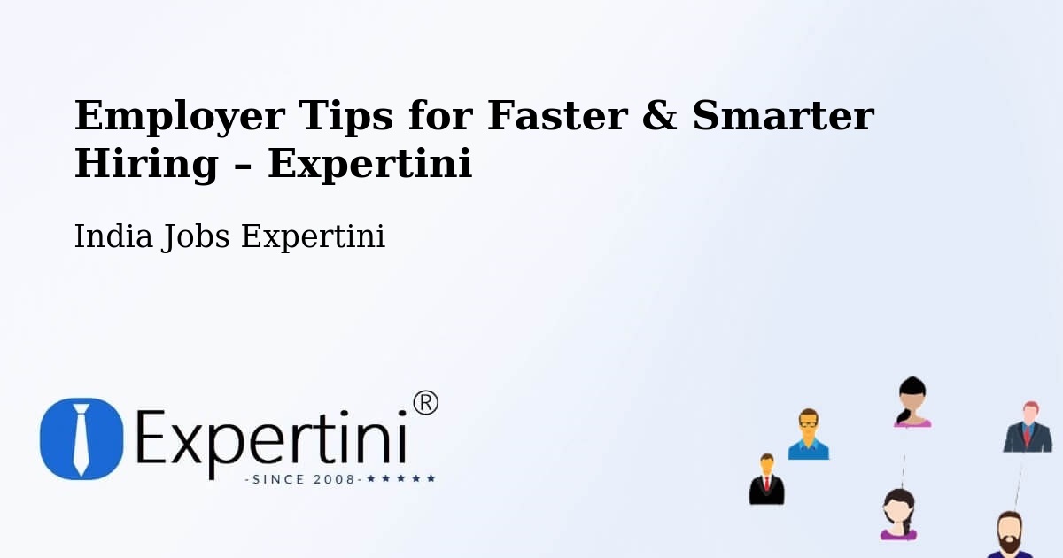 Employer Tips for Hiring & Recruitment – Alappuzha - Alappuzha, India Jobs Expertini