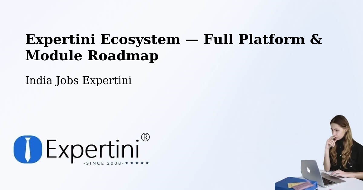 Expertini Ecosystem — Full Platform & Module Roadmap – Alappuzha